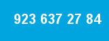 923 637 27 84